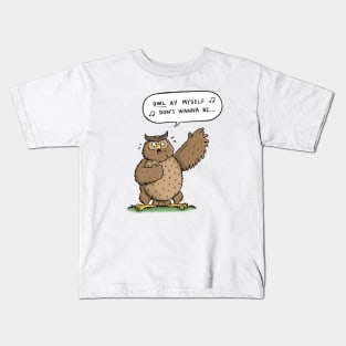 Owl By Myself Kids T-Shirt